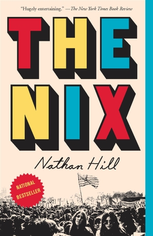 Hill, Nathan. The Nix. Random House LLC US, 2017.