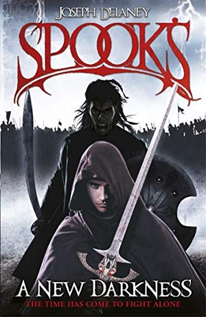 Delaney, Joseph. Spook's - A New Darkness. DK, 2015.