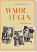 Wahrlügen
