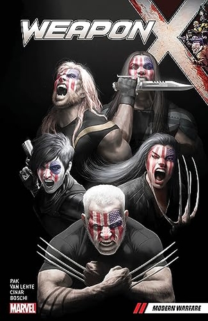 Pak, Greg / Fred Van Lente. Weapon X Vol. 3: Modern Warfare. Marvel, 2018.