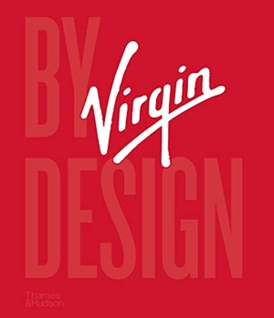 Carson, Nick / Virgin. Virgin by Design. Thames & Hudson Ltd, 2020.