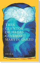 Tres cuentos de hadas