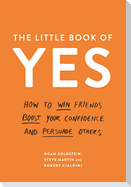 The Little Book of Yes