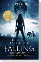 Last Light Falling - The Covenant, Book I