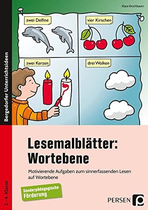 Kirschbaum, Klara. Lesemalblätter: Wortebene - Motivierende Aufgaben zum sinnerfassenden Lesen auf Wortebene (2. bis 4. Klasse). Persen Verlag i.d. AAP, 2020.