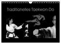 Traditionelles Taekwon-Do (Wandkalender 2024 DIN A4 quer), CALVENDO Monatskalender