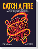 Catch a Fire