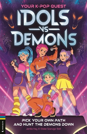 Hay, Jamila. Your K-Pop Quest: Idols vs Demons - Pick Your Own Path and Hunt the Demons Down. O Mara Books Ltd., 2026.