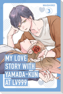 My Love Story with Yamada-kun at Lv999, Vol. 3