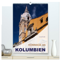 HOMMAGE AN KOLUMBIEN (hochwertiger Premium Wandkalender 2025 DIN A2 hoch), Kunstdruck in Hochglanz