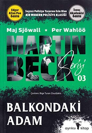 Sjöwall, Maj / Per Wahlöö. Martin Beck Serisi 3 - Balkondaki Adam. Ayriksi, 2024.