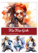 Hip Hop Girls. Rhythmic Expressions (Wandkalender 2024 DIN A4 hoch), CALVENDO Monatskalender
