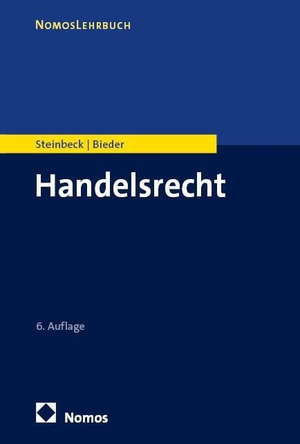 Steinbeck, Anja / Marcus Bieder. Handelsrecht. Nomos Verlags GmbH, 2026.