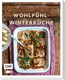 Genussmomente: Wohlfühl-Winterküche