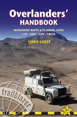 Scott, Chris. Overlanders' Handbook. Trailblazer, 2017.