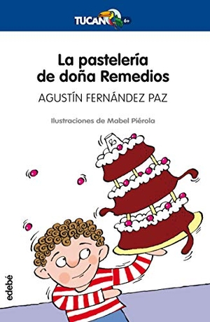 Fernández Paz, Agustín. La pastelería de doña Remedios. Editorial Edebé, 2008.