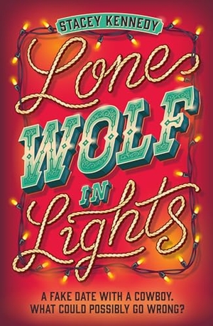 Kennedy, Stacey. Lone Wolf In Lights. HarperCollins Publishers, 2024.
