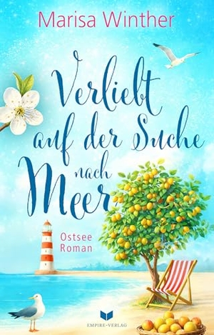 Winther, Marisa. Verliebt auf der Suche nach Meer: Ein Ostseeroman. NOVA MD, 2026.