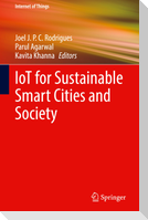 IoT for Sustainable Smart Cities and Society