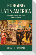 Forging Latin America