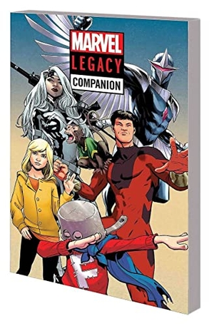 Bowers, Chad / Sims, Chris et al. Marvel Legacy Companion. Marvel, 2018.