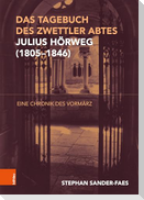 Das Tagebuch des Zwettler Abtes Julius Hörweg (1805-1846)