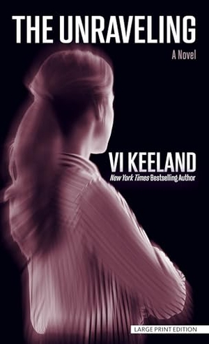 Keeland, Vi. The Unraveling. Gale, a Cengage Group, 2024.
