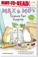 Max & Mo's Science Fair Surprise