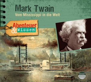 Pfitzner, Sandra. Abenteuer & Wissen: Mark Twain - Vom Mississippi in die Welt. Headroom Sound Production, 2019.