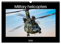 Military helicopters (Wall Calendar 2025 DIN A3 landscape), CALVENDO 12 Month Wall Calendar