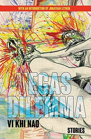 Nao, Vi Khi / Jonathan Lethem. The Vegas Dilemma. 11:11 Press LLC, 2021.