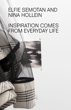 Buhmann, Stephanie (Hrsg.). Elfie Semotan and Nina Hollein: Inspiration Comes from Everyday Life. The Green Box, 2026.