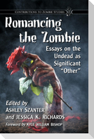 Romancing the Zombie
