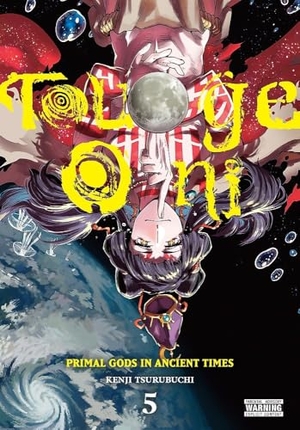 Tsurubuchi, Kenji. Touge Oni: Primal Gods in Ancient Times, Vol. 5. Yen Press, 2024.