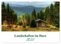 Landschaften im Harz (Wandkalender 2025 DIN A2 quer), CALVENDO Monatskalender