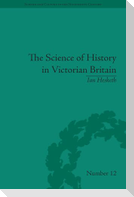 The Science of History in Victorian Britain