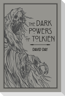The Dark Powers of Tolkien