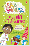Isa l'inventrice e gli elfi anti-scienza