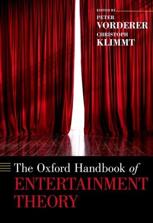 Vorderer, Peter / Christoph Klimmt (Hrsg.). The Oxford Handbook of Entertainment Theory. Liverpool University Press, 2021.