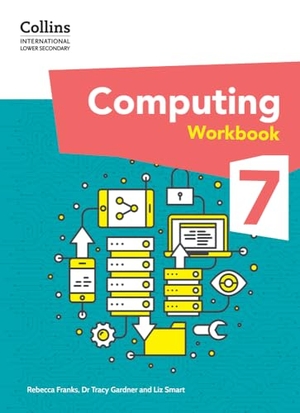 Smart, Liz / Franks, Rebecca et al. Collins International Lower Secondary Computing. HarperCollins UK, 2024.