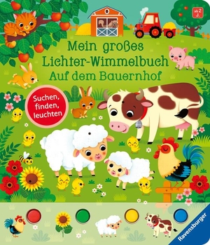 Grimm, Sandra. Mein großes Lichter-Wimmelbuch: Auf dem Bauernhof. Ravensburger Verlag, 2022.
