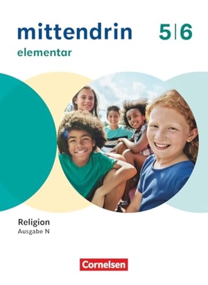 Huesca Valverde, Raul / Benning, Friederike et al. Mittendrin Band 1: 5./6. Schuljahr - Religion Sekundarstufe I - Elementar - Ausgabe N 2026 - Schulbuch mit digitalen Medien. Cornelsen Verlag GmbH, 2026.