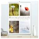 Minimalistisch, Gräser, Blüten, Blätter und Zweige im Fokus (hochwertiger Premium Wandkalender 2024 DIN A2 hoch), Kunstdruck in Hochglanz