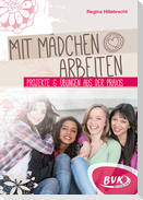 Mit Mädchen arbeiten