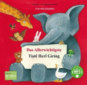 Abbatiello, Antonella. Das Allerwichtigste (Deutsch-Kurdisch/Kurmancî) - Zweisprachiges Kinderbuch mit MP3-Hörbuch zum Herunterladen und Ausklappseiten. bilibri, 2022.