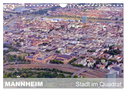 Mannheim - Stadt im Quadrat (Wandkalender 2024 DIN A4 quer), CALVENDO Monatskalender