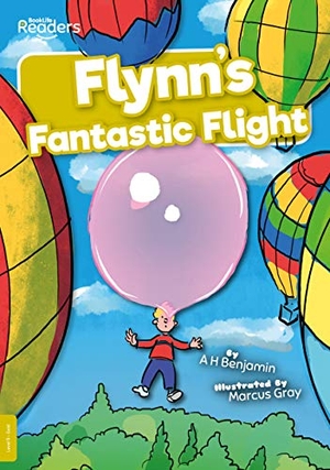 Benjamin, A H. Flynn's Fantastic Flight. BookLife Publishing, 2021.