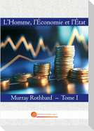 L'Homme, l'Economie et l'Etat
