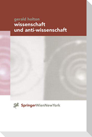 Wissenschaft und Anti-Wissenschaft