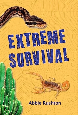 Rushton, Abbie. Extreme Survival - Fluency 4. HarperCollins Publishers, 2023.